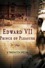 Watch Edward VII ? Prince of Pleasure M4ufreemovies