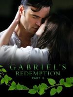 Watch Gabriel\'s Redemption: Part Two M4ufreemovies