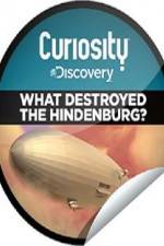 Watch What Destroyed the Hindenburg? M4ufreemovies