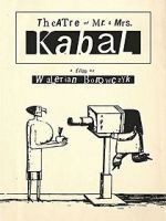 Watch Mr. and Mrs. Kabal\'s Theatre M4ufreemovies