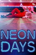 Watch Neon Days M4ufreemovies