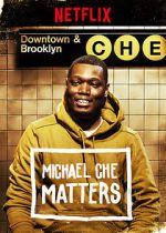 Watch Michael Che Matters (TV Special 2016) M4ufreemovies
