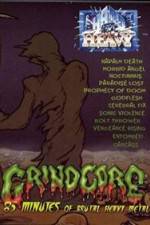 Watch Grindcore: 85 Minutes of Brutal Heavy Metal M4ufreemovies