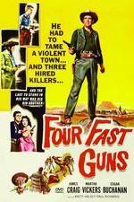 Watch Four Fast Guns M4ufreemovies