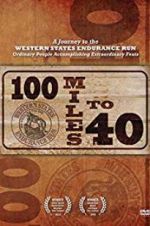 Watch 100 Miles to 40 M4ufreemovies