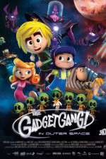 Watch Gadgetgang in Outerspace M4ufreemovies