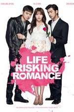 Watch Life Risking Romance M4ufreemovies