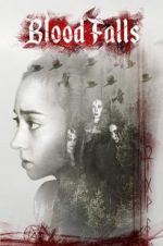 Watch Blood Falls M4ufreemovies