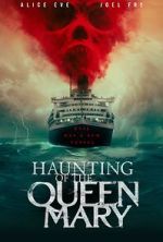 Watch Haunting of the Queen Mary M4ufreemovies