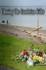Watch Chasing the Cumbrian Killer M4ufreemovies