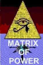 Watch Matrix of Power M4ufreemovies