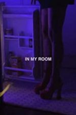 Watch In My Room M4ufreemovies