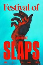 Watch Festival of Slaps (Short 2023) M4ufreemovies