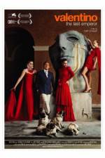Watch Valentino: The Last Emperor M4ufreemovies