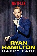 Watch Ryan Hamilton: Happy Face M4ufreemovies