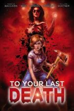 Watch To Your Last Death M4ufreemovies