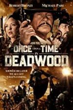 Watch Once Upon a Time in Deadwood M4ufreemovies