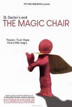 Watch St. Declan\'s and THE MAGIC CHAIR M4ufreemovies