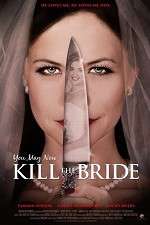Watch You May Now Kill the Bride M4ufreemovies