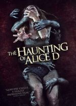 Watch The Haunting of Alice D M4ufreemovies