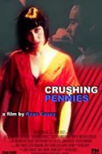 Watch Crushing Pennies M4ufreemovies
