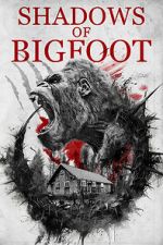Watch Shadows of Bigfoot M4ufreemovies