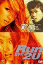 Watch Run 2 U M4ufreemovies