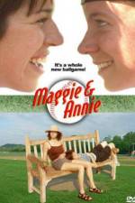 Watch Maggie and Annie M4ufreemovies