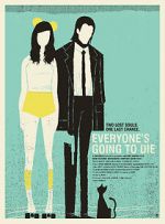 Watch Everyone\'s Going to Die M4ufreemovies
