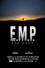 Watch E.M.P. 333 Days M4ufreemovies