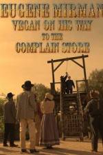 Watch Eugene Mirman: Vegan on His Way to the Complain Store M4ufreemovies