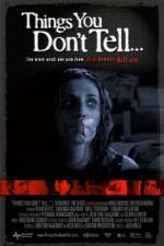 Watch Things You Don't Tell M4ufreemovies