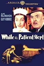 Watch While the Patient Slept M4ufreemovies