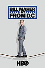 Watch Bill Maher: Live from D.C. M4ufreemovies