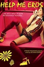 Watch Help Me, Eros M4ufreemovies
