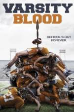 Watch Varsity Blood M4ufreemovies