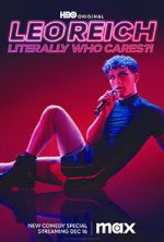 Watch Leo Reich: Literally Who Cares?! M4ufreemovies