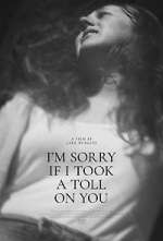 Watch I'm Sorry If I Took a Toll on You M4ufreemovies