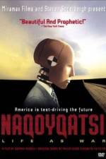 Watch Naqoyqatsi M4ufreemovies