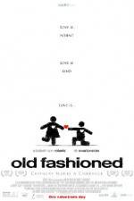 Watch Old Fashioned M4ufreemovies