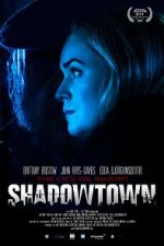 Watch Shadowtown M4ufreemovies