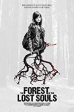 Watch The Forest of the Lost Souls M4ufreemovies