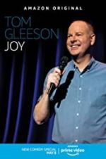 Watch Tom Gleeson: Joy M4ufreemovies