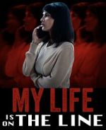 Watch My Life Is on the Line M4ufreemovies
