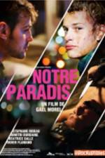 Watch Notre paradis M4ufreemovies