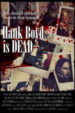 Watch Hank Boyd Is Dead M4ufreemovies