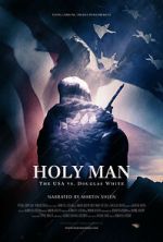 Watch Holy Man: The USA vs Douglas White M4ufreemovies