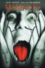 Watch Maniacts M4ufreemovies