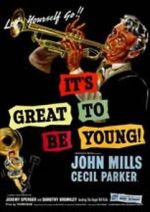 Watch It\'s Great to Be Young! M4ufreemovies