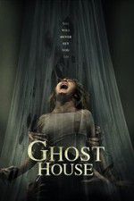 Watch Ghost House M4ufreemovies